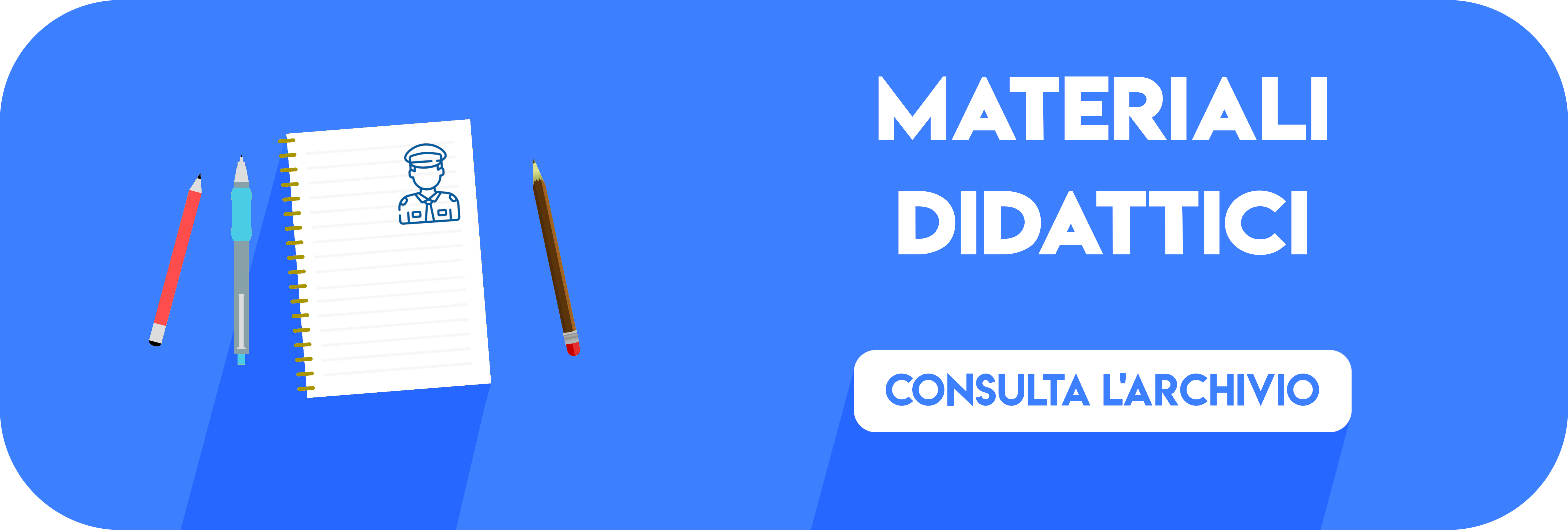 MATERIALI DIDATTICI
